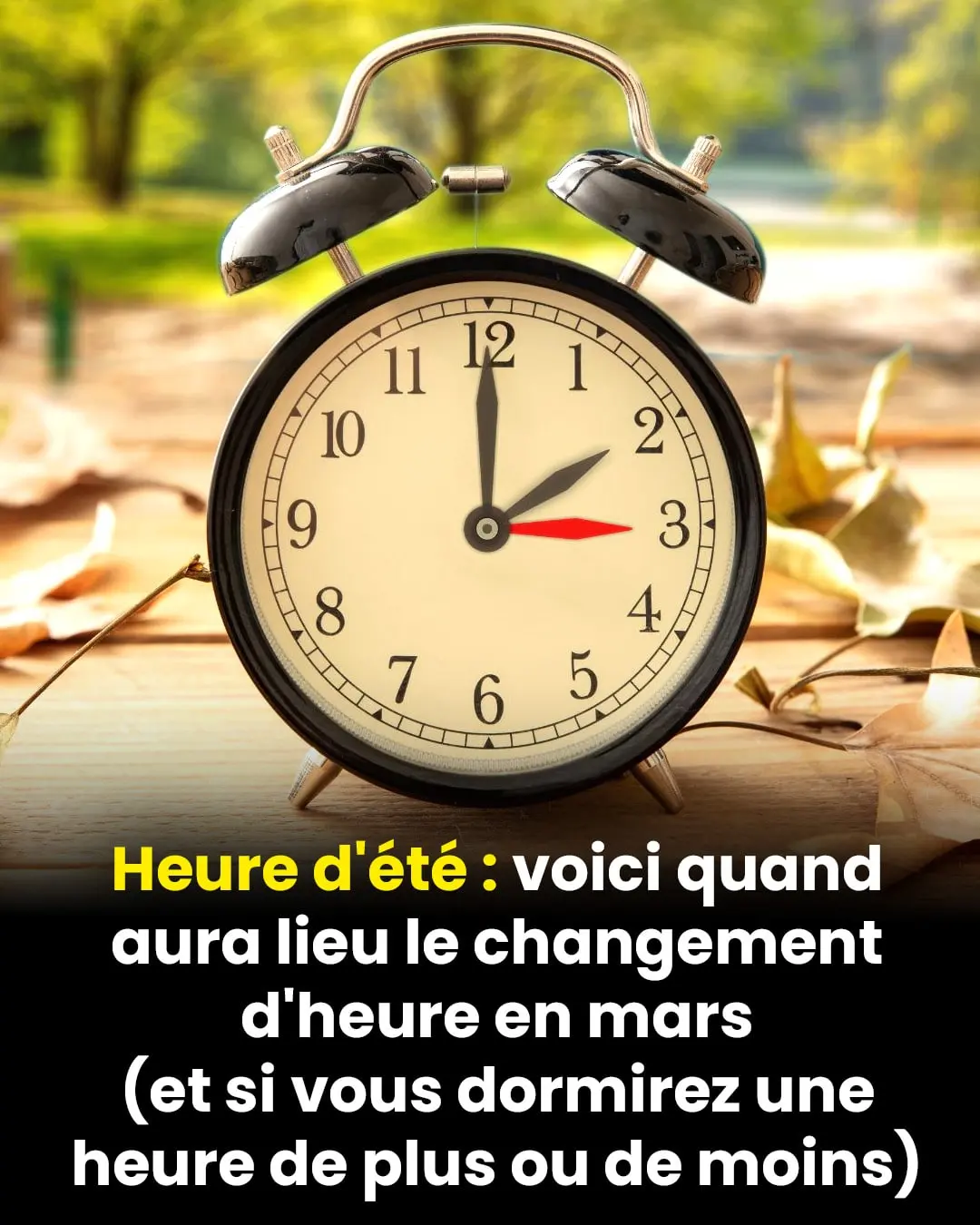 Heure dete voici quand aura lieu le changement dheure en mars et si vous dormirez une heure de plus ou de moins.jpg