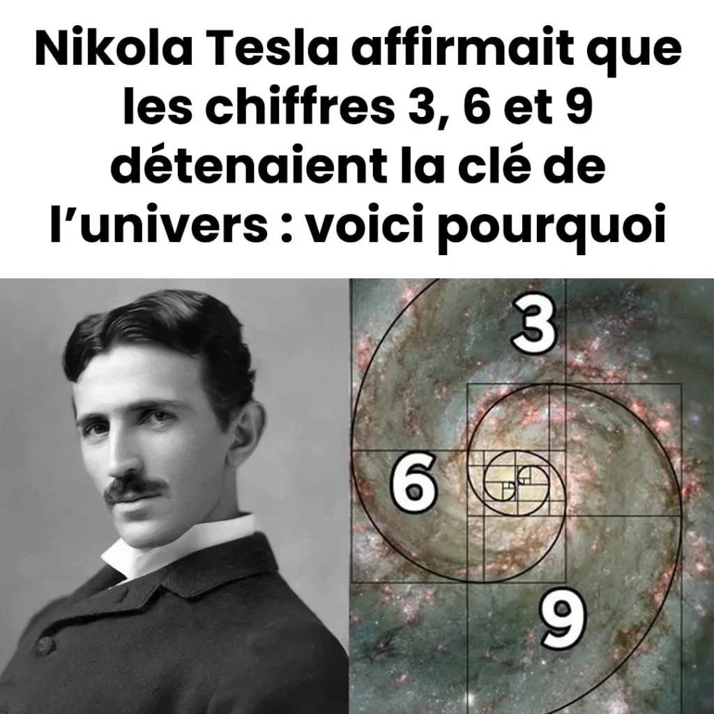 Nikola tesla affirmait que les chiffres 3 6 et 9 detenaient la cle de lunivers voici pourquoi 1024x1024.jpg